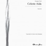 Verdi Celeste Aida Violin Schliephake Score