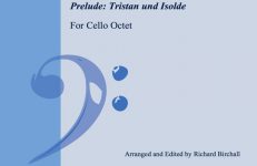 Wagner Tristan Prelude Cello Octet